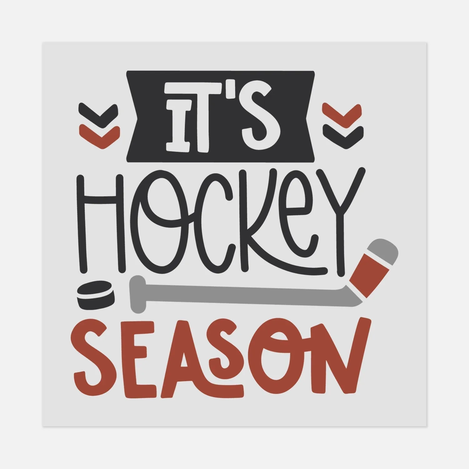 Sports - ITS HOCKEY SEASON